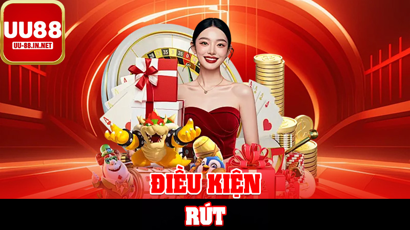 Điều Kiện Rút