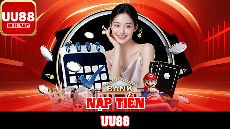 Nạp Tiền UU88