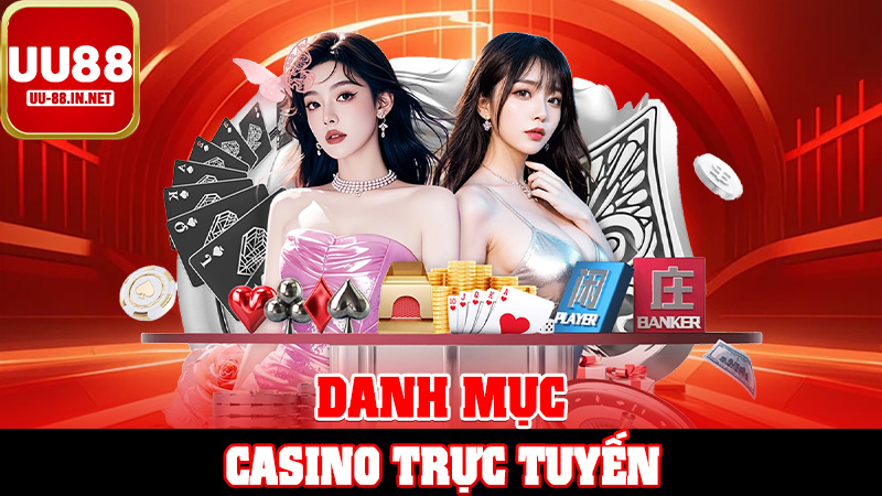Danh Mục Casino Trực Tuyến
