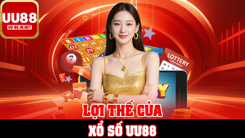 Lợi Thế Của Xổ Số UU88