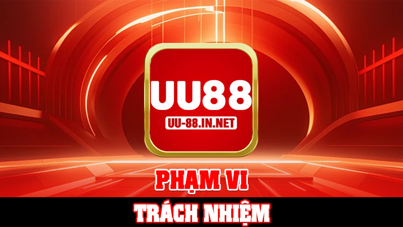 Phạm Vi Trách Nhiệm